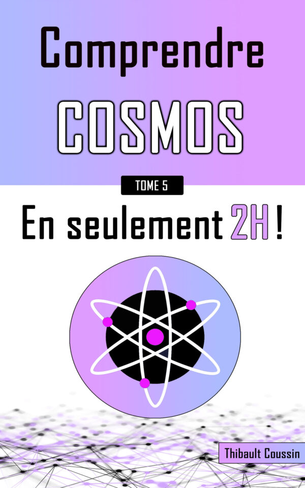 Comprendre Cosmos en seulement 2h ! (Couleur)