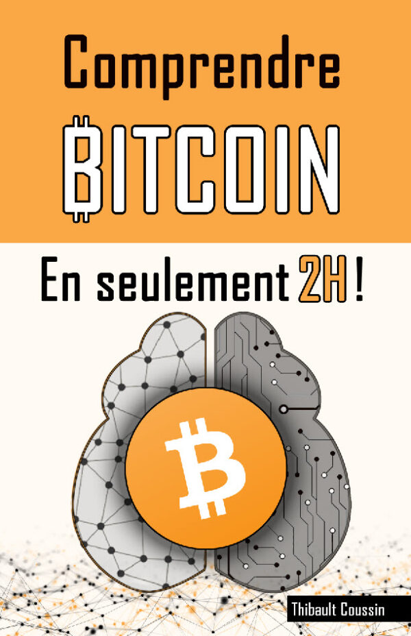 Comprendre Bitcoin en seulement 2h ! (Couleur)